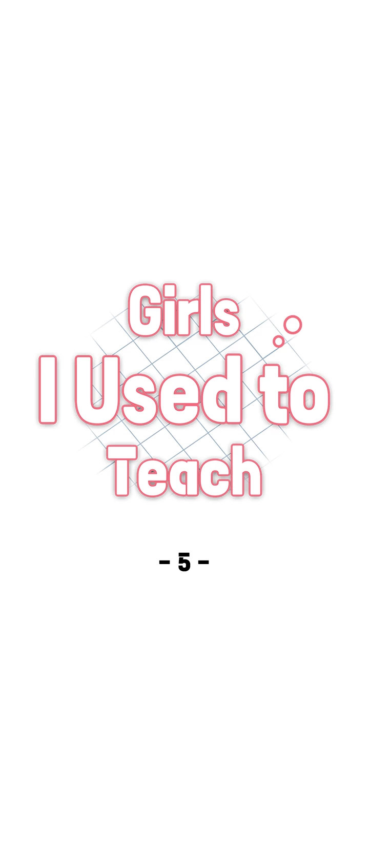 Girls I Used to Teach - Chapter 5 Page 4