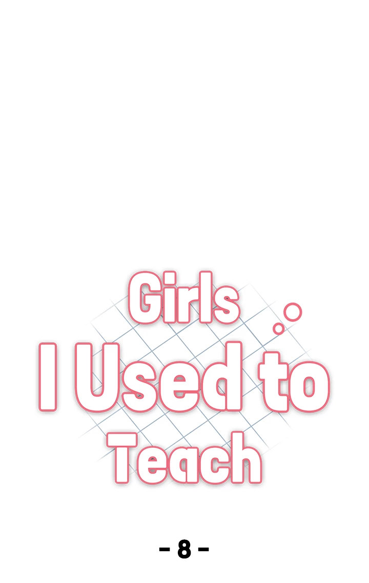 Girls I Used to Teach - Chapter 8 Page 4