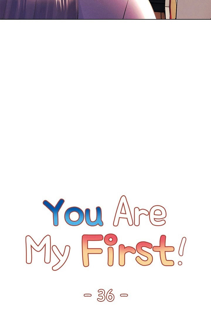 You Are My First - Chapter 36 Page 19