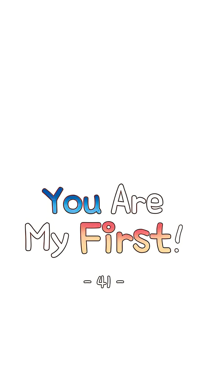 You Are My First - Chapter 41 Page 12