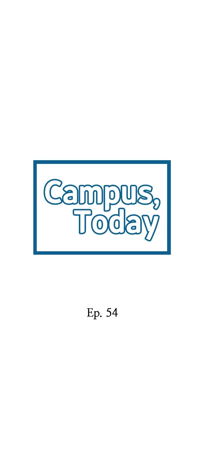 Campus Today - Chapter 54 Page 2