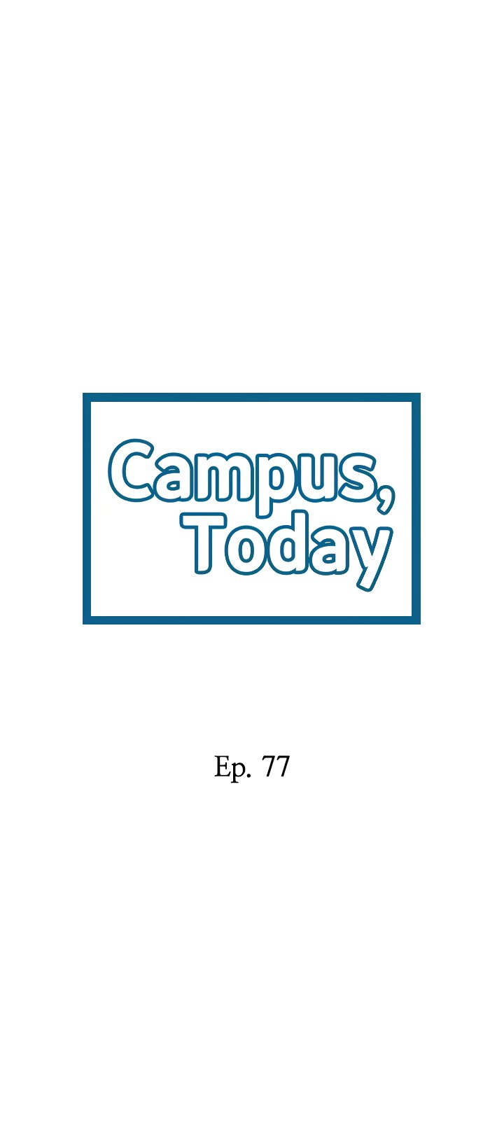 Campus Today - Chapter 77 Page 3