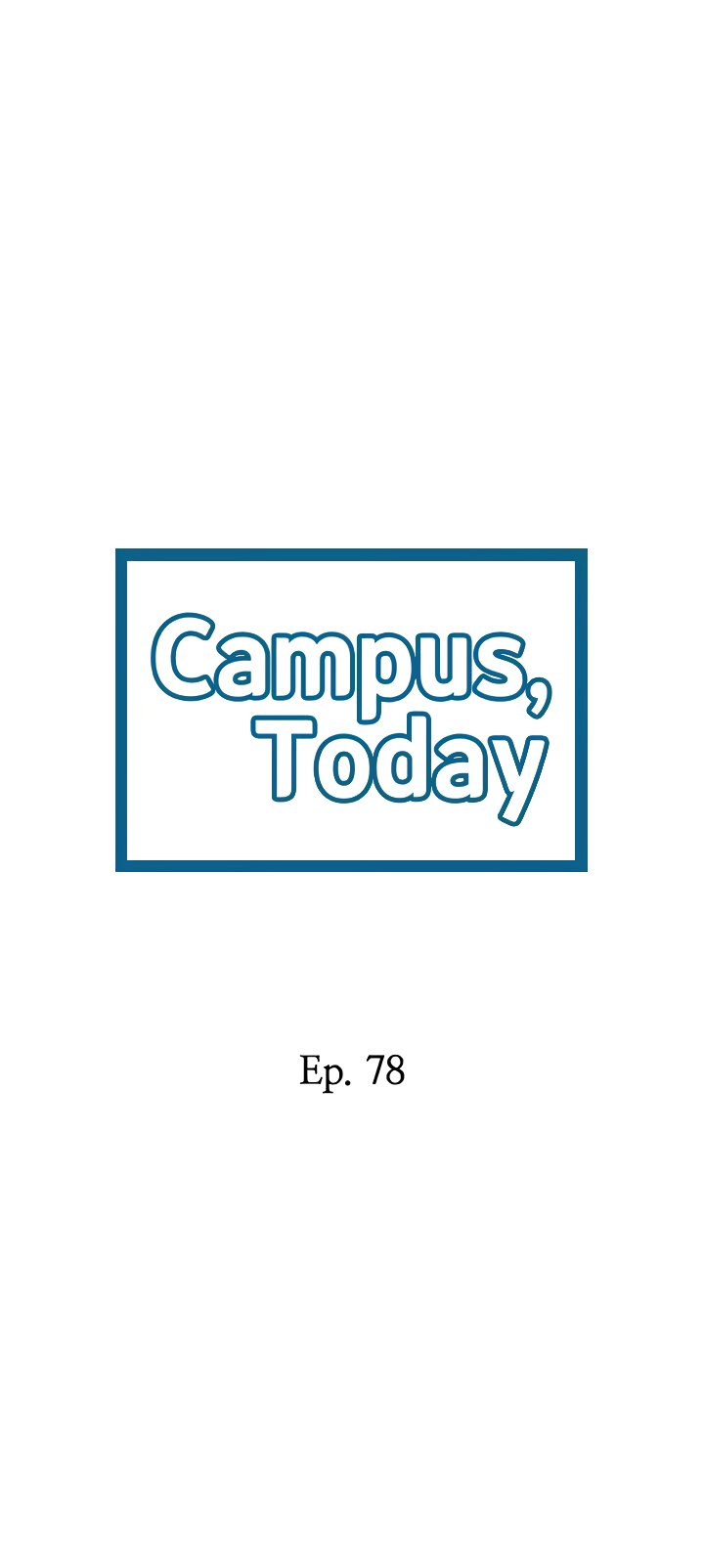 Campus Today - Chapter 78 Page 3