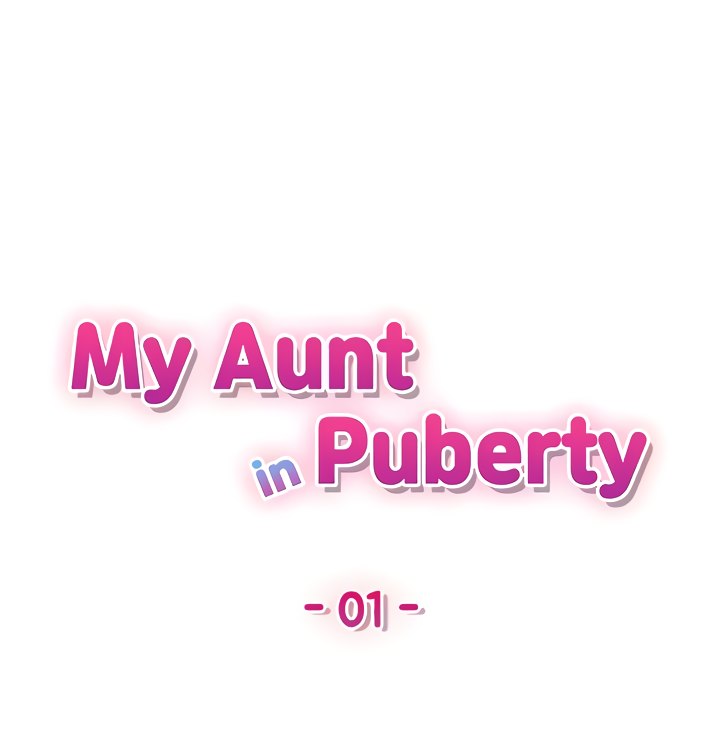 My Aunt in Puberty - Chapter 1 Page 1