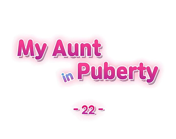 My Aunt in Puberty - Chapter 22 Page 16